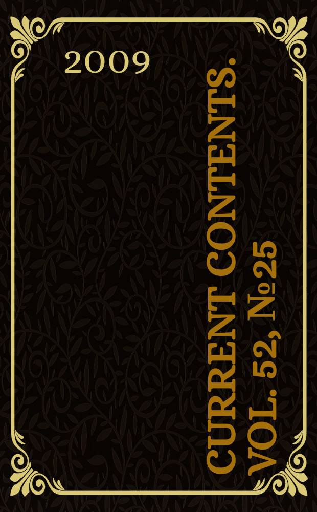 Current contents. Vol. 52, № 25