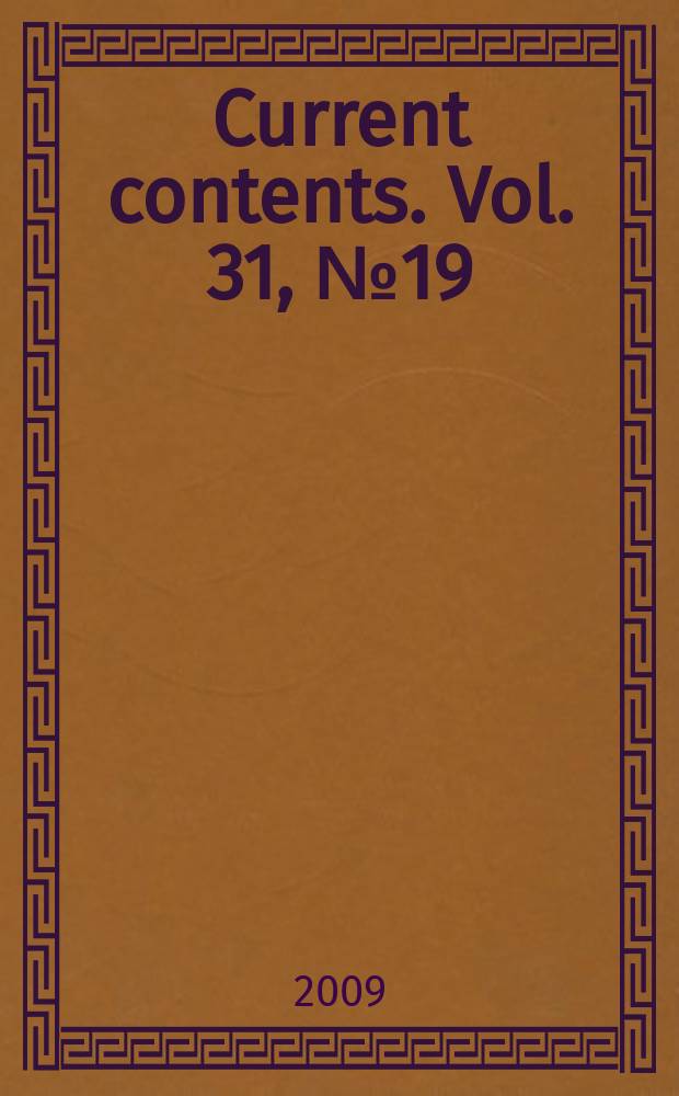 Current contents. Vol. 31, № 19