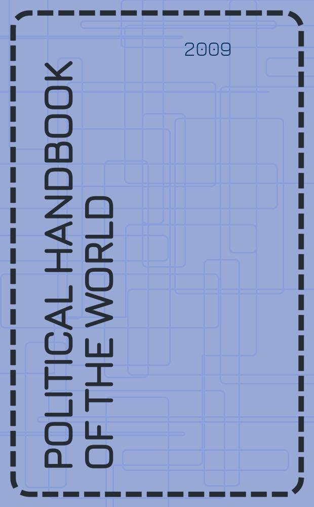 Political handbook of the world : Parliaments , parties and press ..