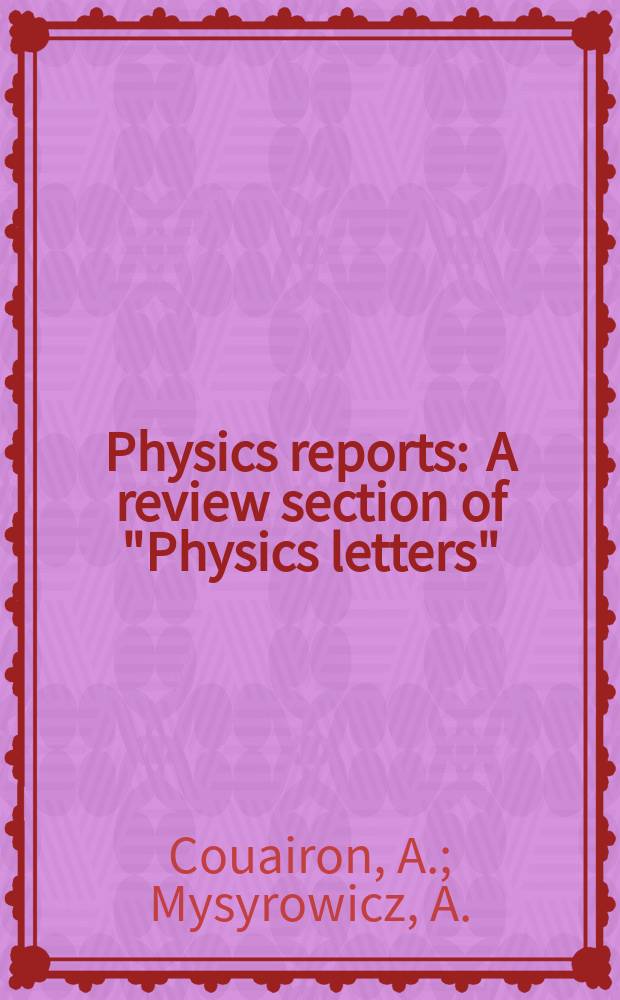 Physics reports : A review section of "Physics letters" (Sect. C). Vol. 441, № 2/4 : Femtosecond filamentation in transparent media