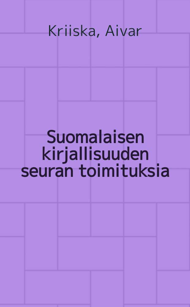 Suomalaisen kirjallisuuden seuran toimituksia : Viron esihistoria