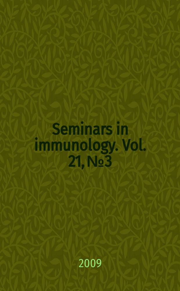Seminars in immunology. Vol. 21, № 3 : Barrier immunity = Барьерный иммунитет