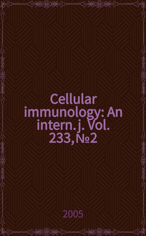 Cellular immunology : An intern. j. Vol. 233, № 2 : Molecular and cellular interactions in chronic inflammatory autoimmune diseases