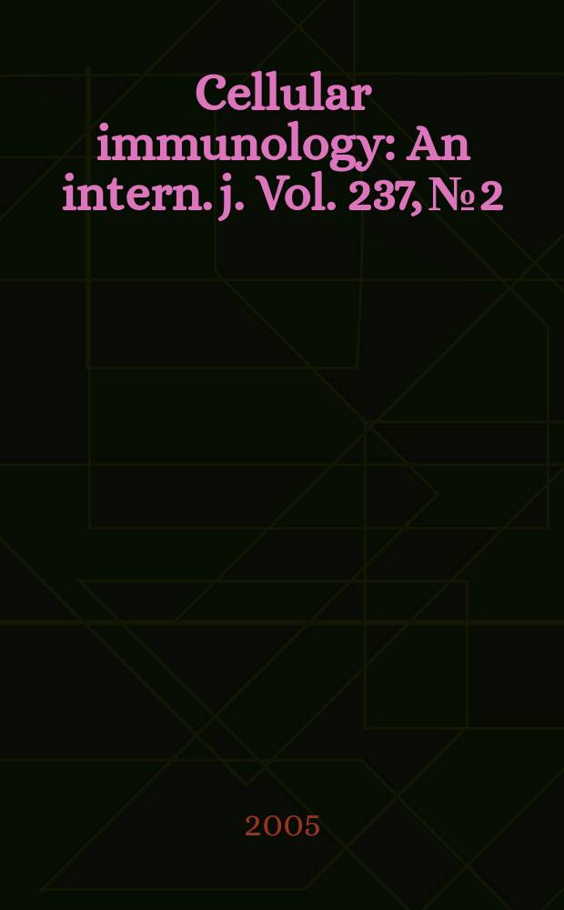 Cellular immunology : An intern. j. Vol. 237, № 2