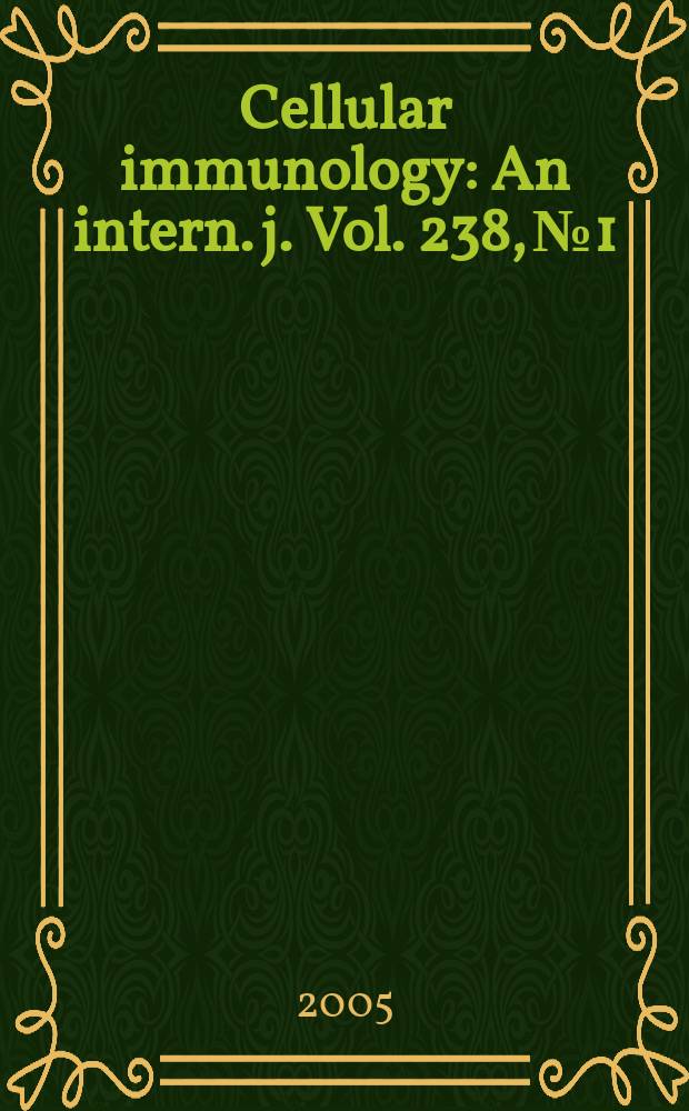 Cellular immunology : An intern. j. Vol. 238, № 1