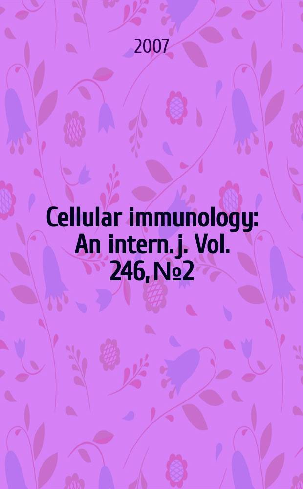 Cellular immunology : An intern. j. Vol. 246, № 2
