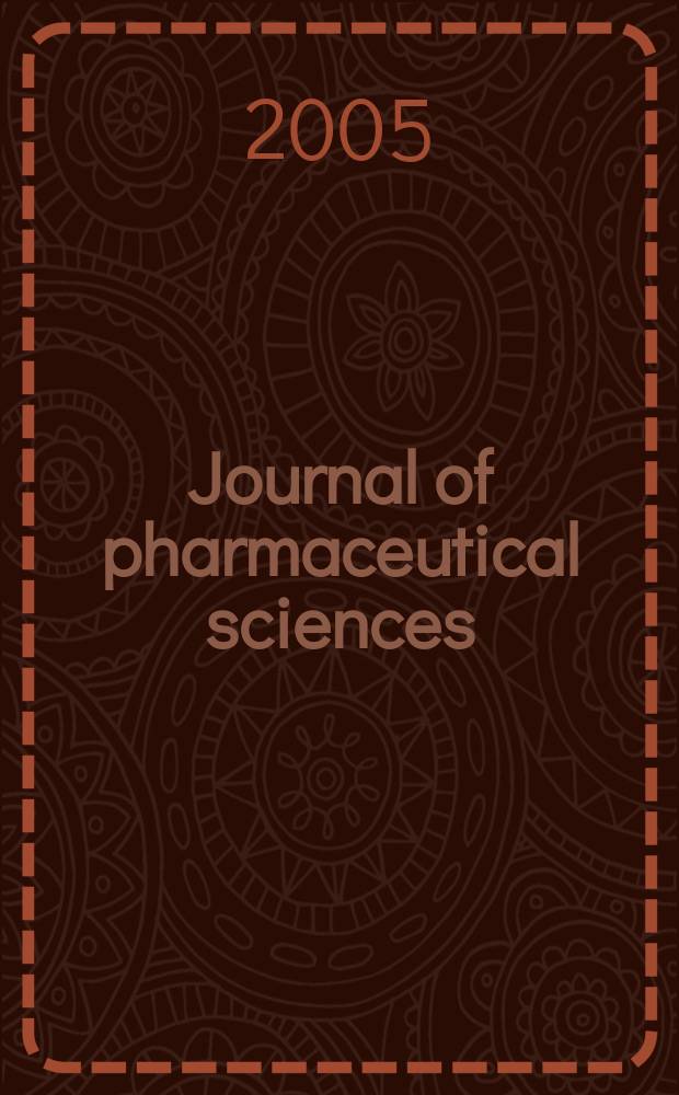 Journal of pharmaceutical sciences : Formerly Scientific edition, Journal of the American pharmaceutical association. Vol. 94, № 7