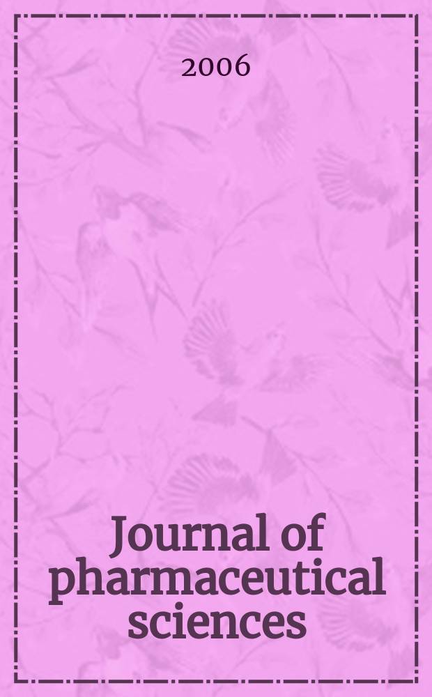 Journal of pharmaceutical sciences : Formerly Scientific edition, Journal of the American pharmaceutical association. Vol. 95, № 6