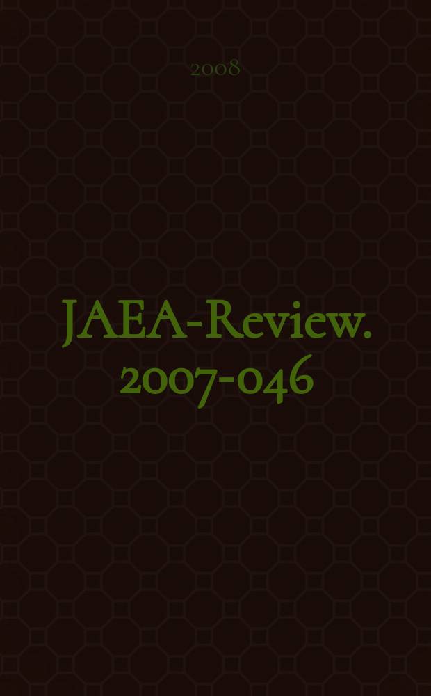 JAEA-Review. 2007-046