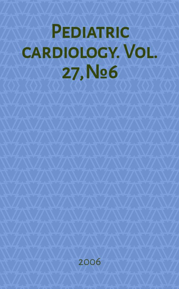 Pediatric cardiology. Vol. 27, № 6