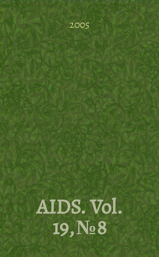 AIDS. Vol. 19, № 8