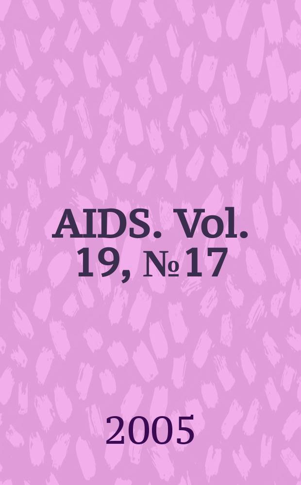 AIDS. Vol. 19, № 17