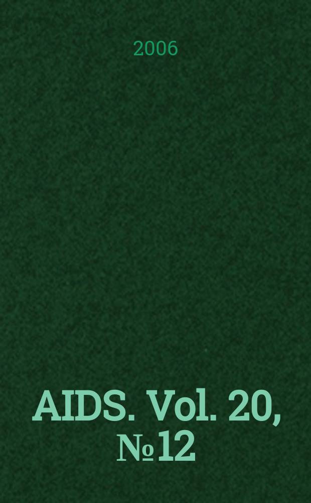 AIDS. Vol. 20, № 12