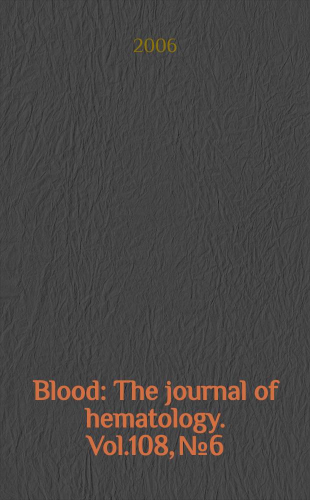 Blood : The journal of hematology. Vol.108, № 6