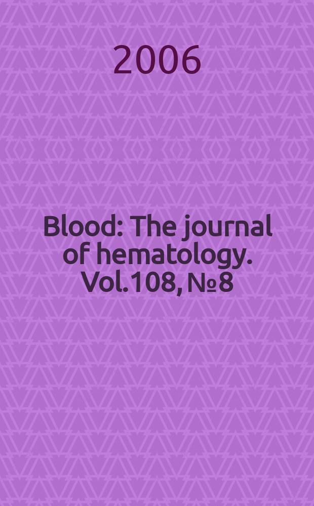 Blood : The journal of hematology. Vol.108, № 8