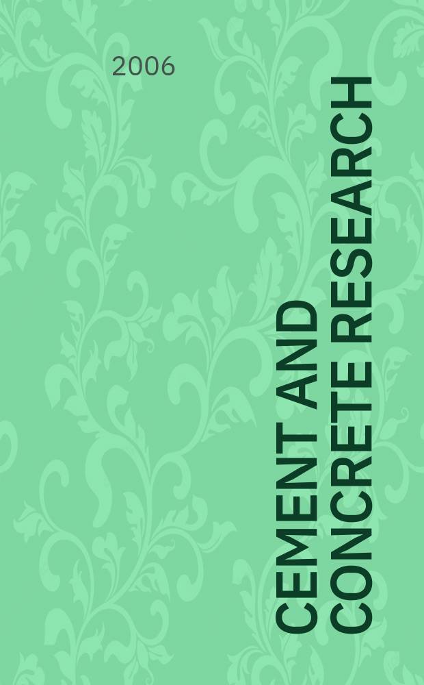 Cement and concrete research : An international journal. Vol.36, № 11