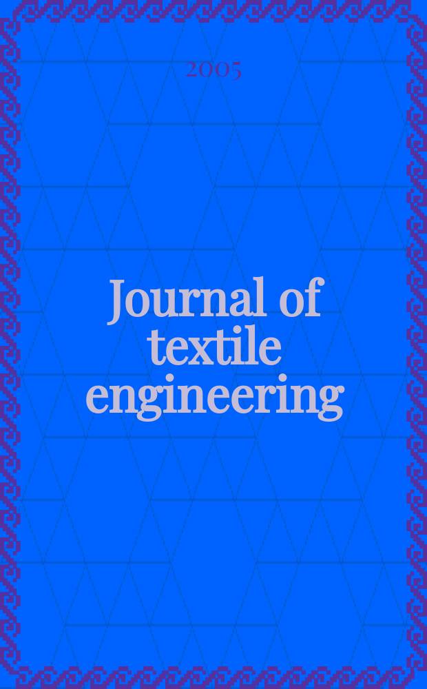 Journal of textile engineering : Retitled from "J. of the Textile machinery soc. of Japan". Vol.51, № 2