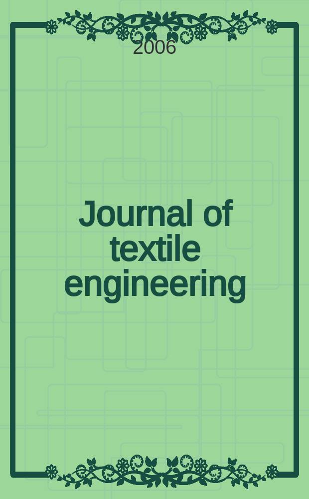 Journal of textile engineering : Retitled from "J. of the Textile machinery soc. of Japan". Vol.52, № 3