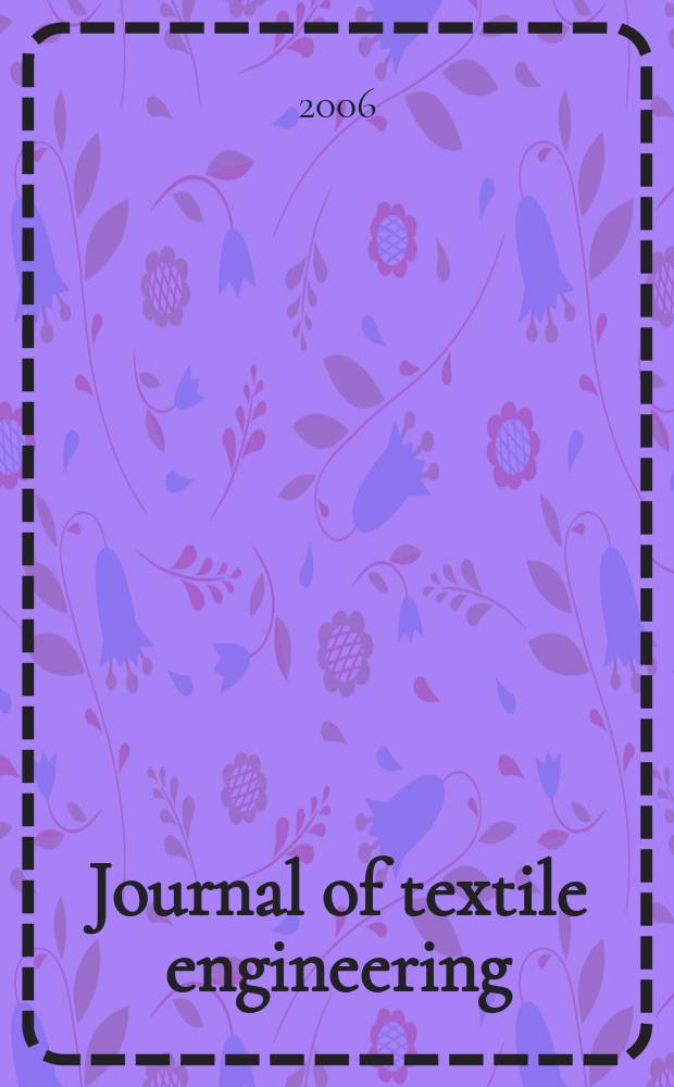 Journal of textile engineering : Retitled from "J. of the Textile machinery soc. of Japan". Vol.52, № 4