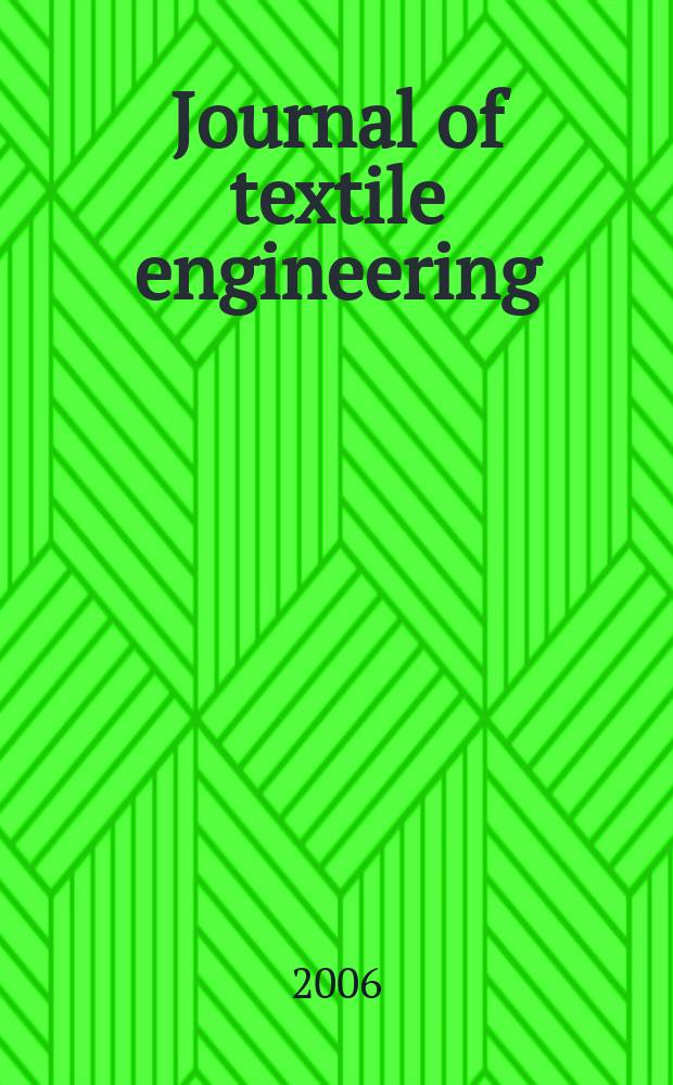 Journal of textile engineering : Retitled from "J. of the Textile machinery soc. of Japan". Vol.52, № 5