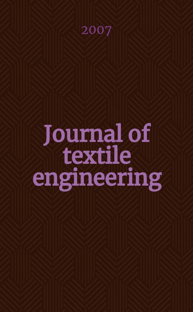 Journal of textile engineering : Retitled from "J. of the Textile machinery soc. of Japan". Vol.53, № 3