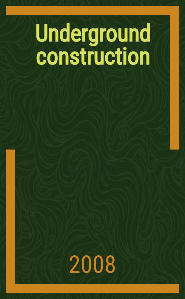 Underground construction : Water, sewer, gas & cable Serving the construction, rehabilitation and remediation professional Form. Pipeline & utilities construction. Vol. 63, № 3