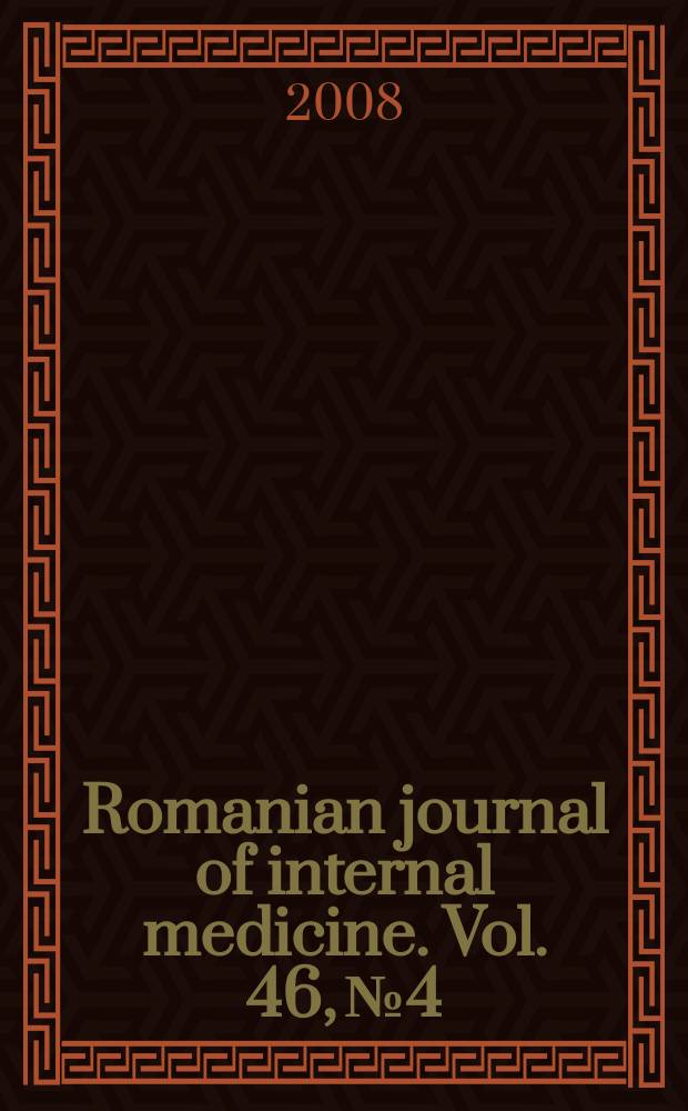 Romanian journal of internal medicine. Vol. 46, № 4