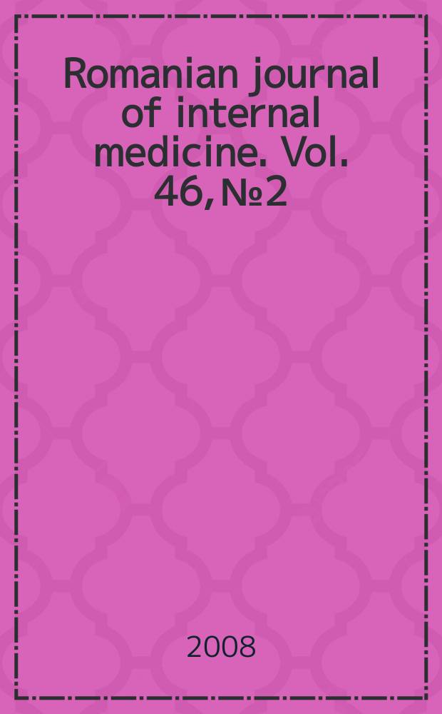 Romanian journal of internal medicine. Vol. 46, № 2