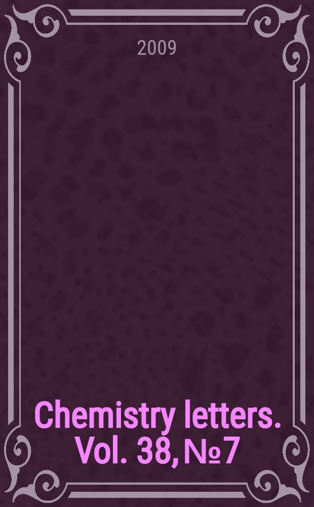 Chemistry letters. Vol. 38, № 7