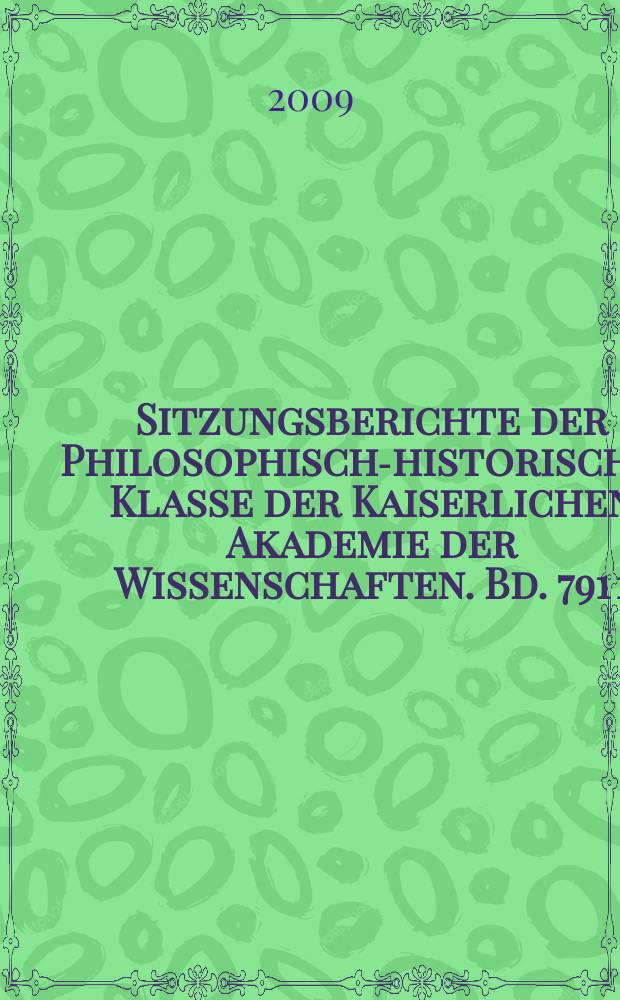 Sitzungsberichte der Philosophisch-historischen Klasse der Kaiserlichen Akademie der Wissenschaften. Bd. 791[1] : Die handschriftliche &Uuml;berlieferung der Werke des Heiligen Augustinus