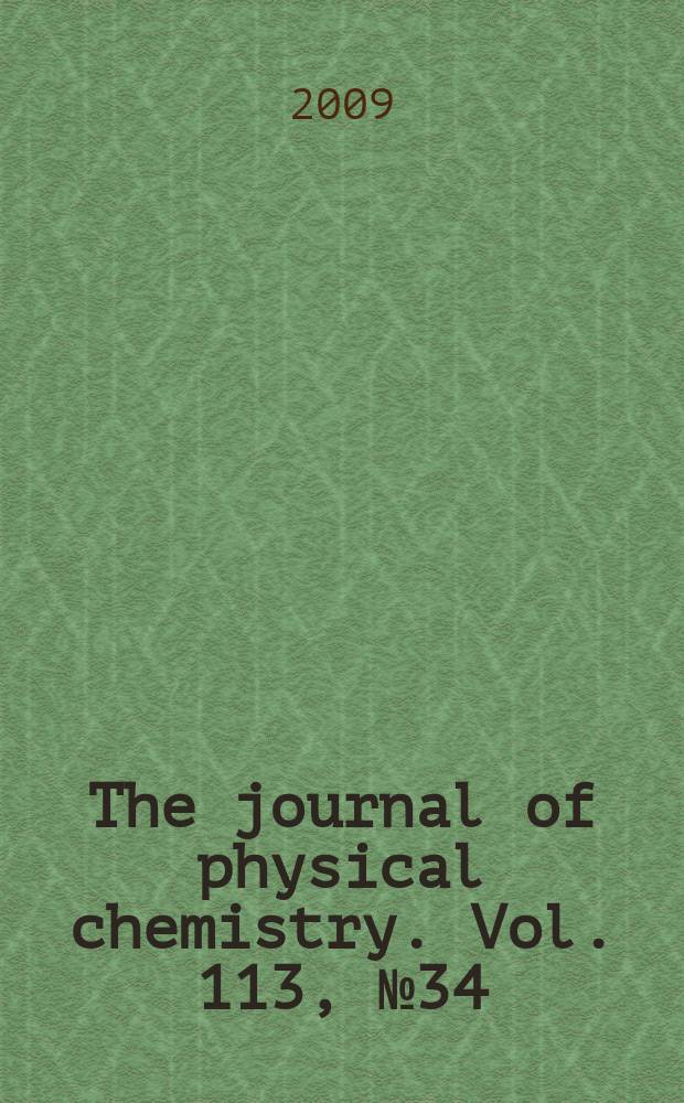 The journal of physical chemistry. Vol. 113, № 34