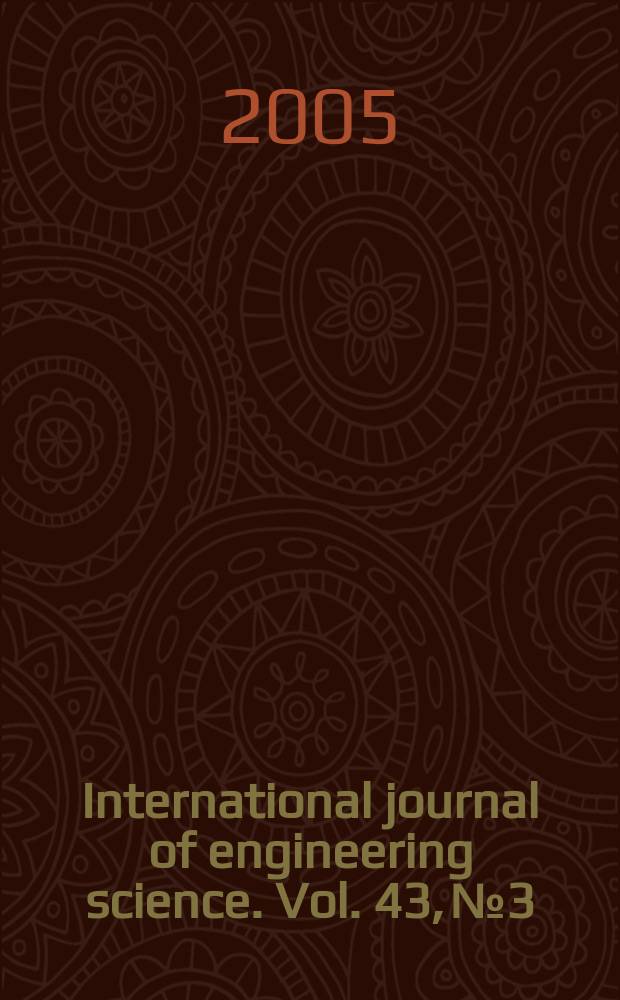 International journal of engineering science. Vol. 43, № 3/4