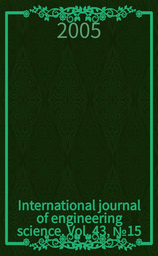 International journal of engineering science. Vol. 43, № 15/16