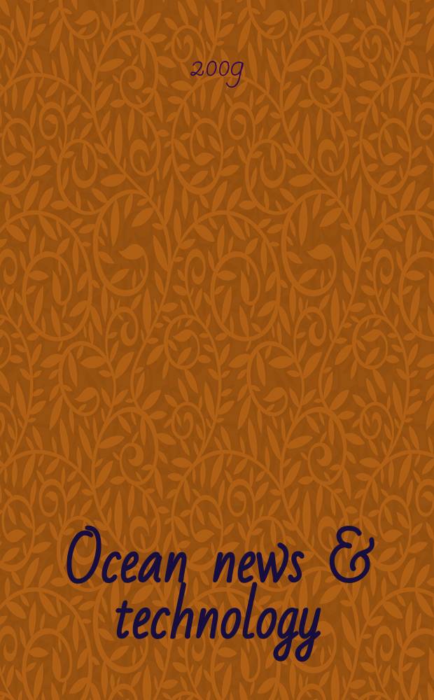 Ocean news & technology : ON&T News for the ocean industry. Vol. 15, iss. 5