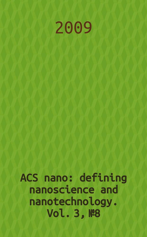 ACS nano : defining nanoscience and nanotechnology. Vol. 3, № 8