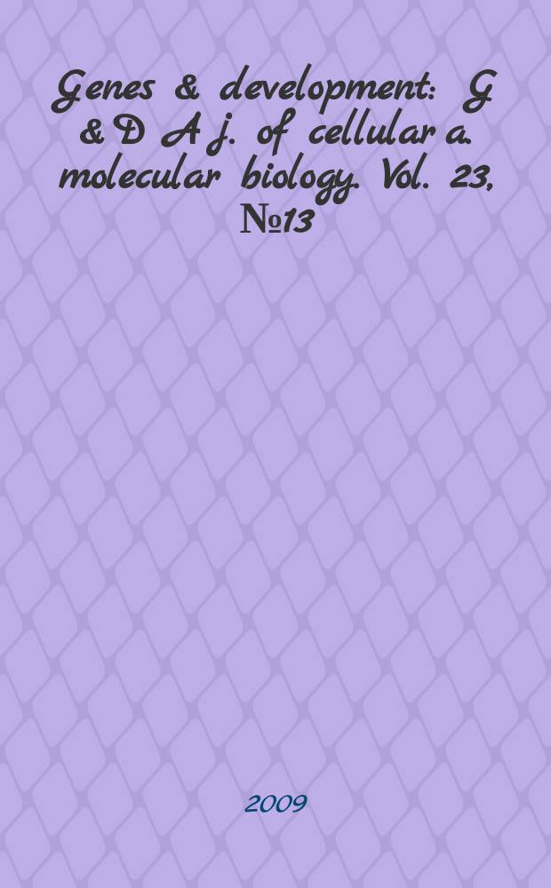 Genes & development : G & D A j. of cellular a. molecular biology. Vol. 23, № 13