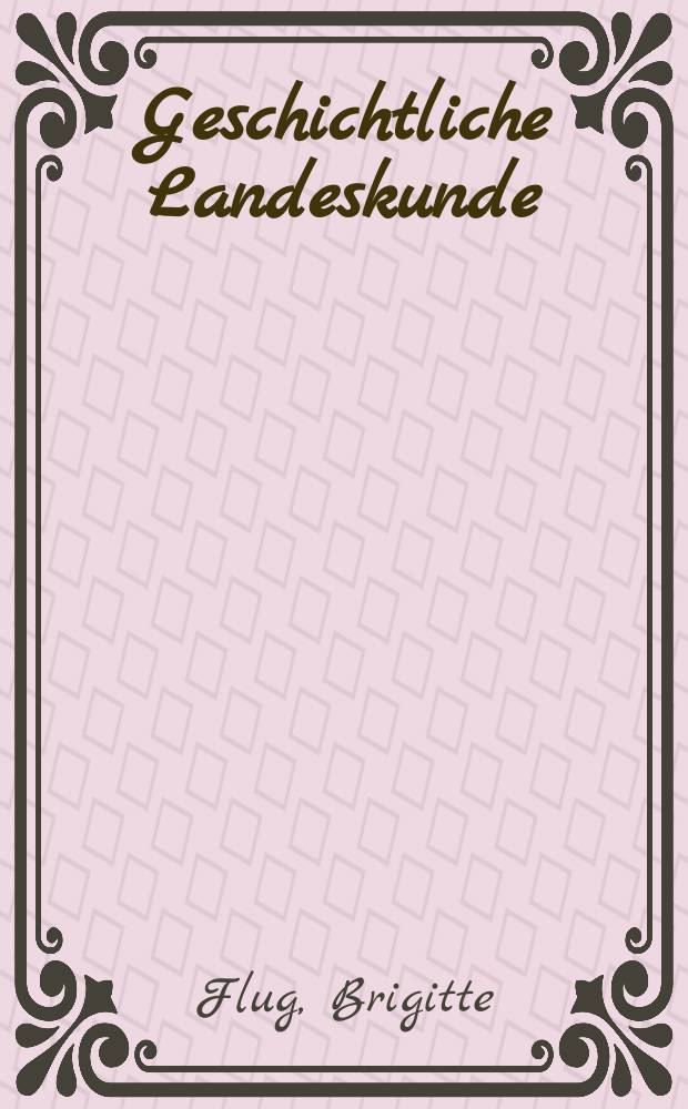 Geschichtliche Landeskunde : Veröffentlichungen des Instituts für geschichtliche Landeskunde an der Universität Mainz. Bd. 61 : Äussere Bindung und innere Ordnung