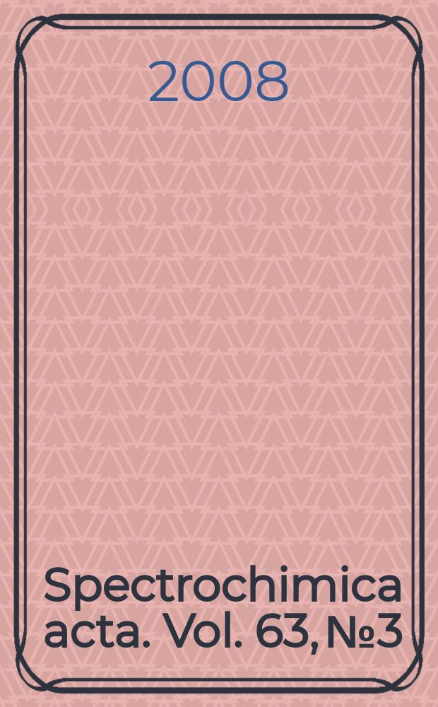 Spectrochimica acta. Vol. 63, № 3