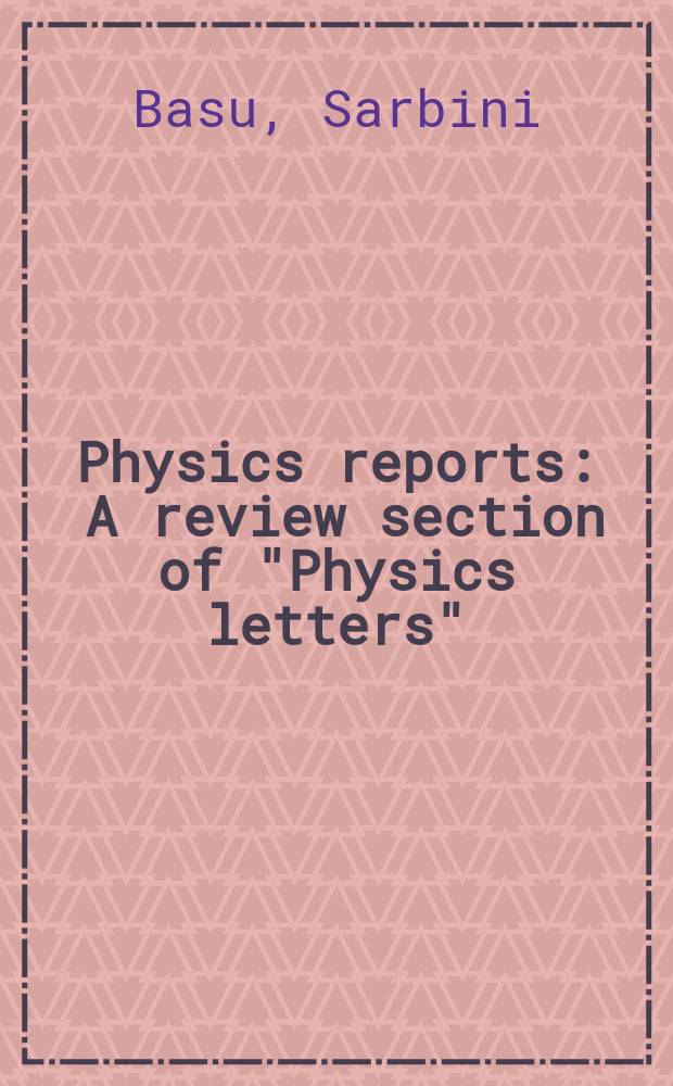 Physics reports : A review section of "Physics letters" (Sect. C). Vol. 457, № 5/6 : Helioseismology and solar abundances