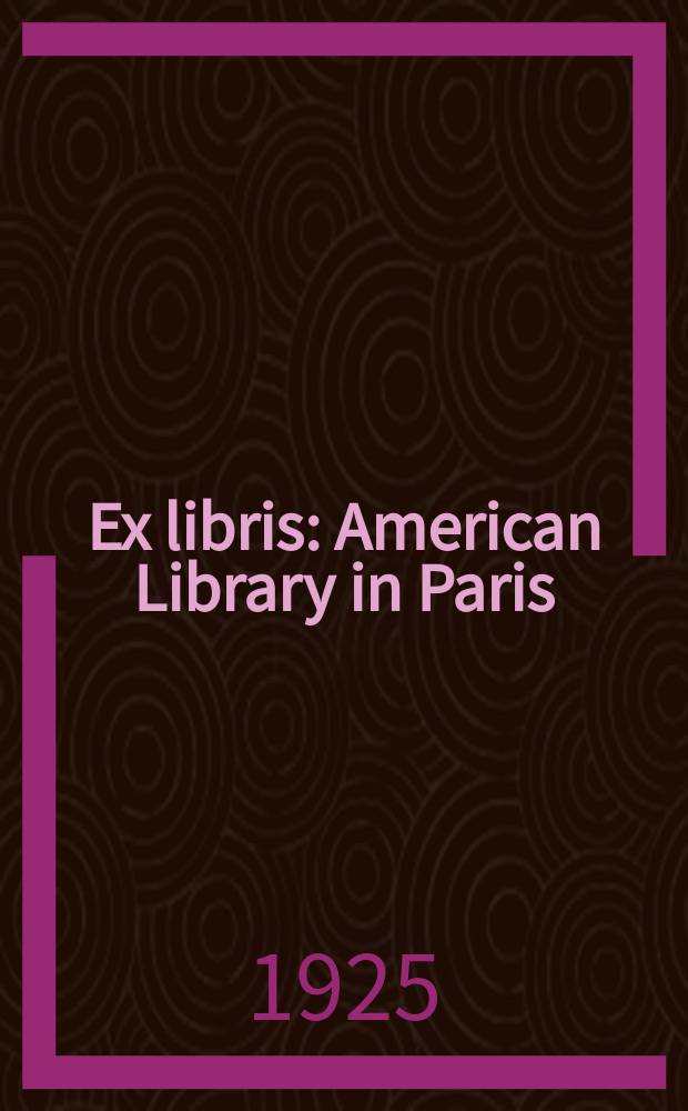 Ex libris : American Library in Paris