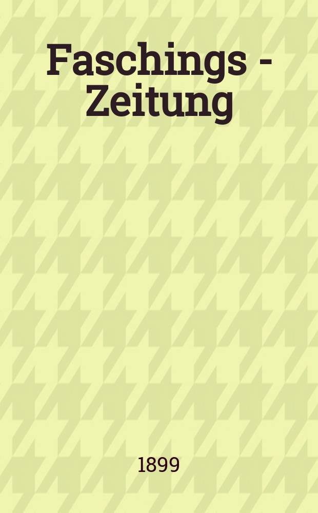 Faschings - Zeitung