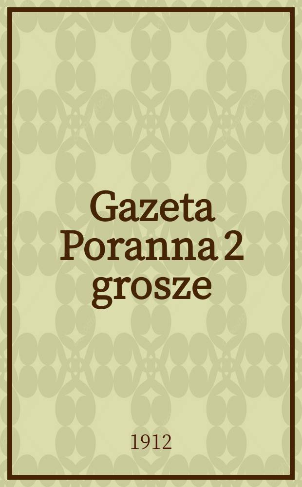 Gazeta Poranna 2 grosze
