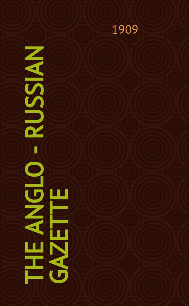 The Anglo - Russian Gazette