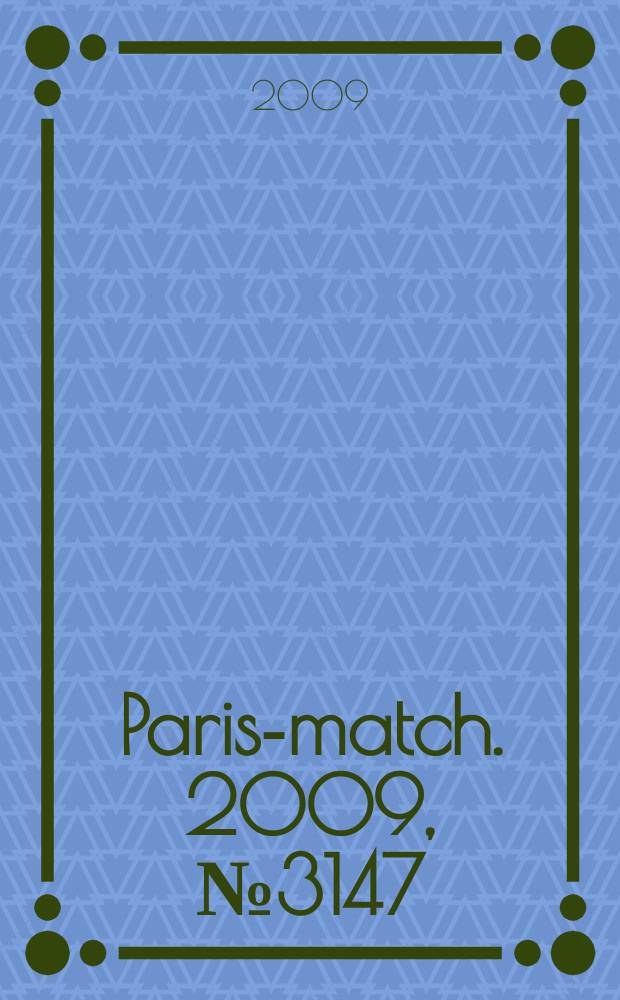 Paris-match. 2009, № 3147