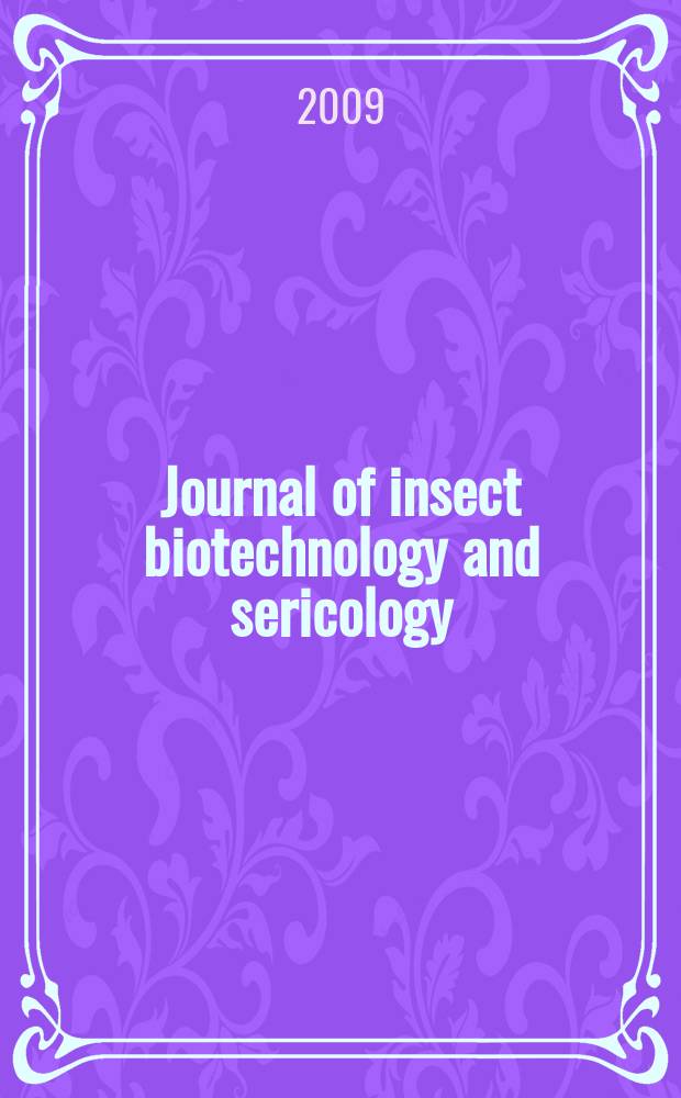 Journal of insect biotechnology and sericology : Form. journal of sericultural science of Japan. Vol. 78, № 2