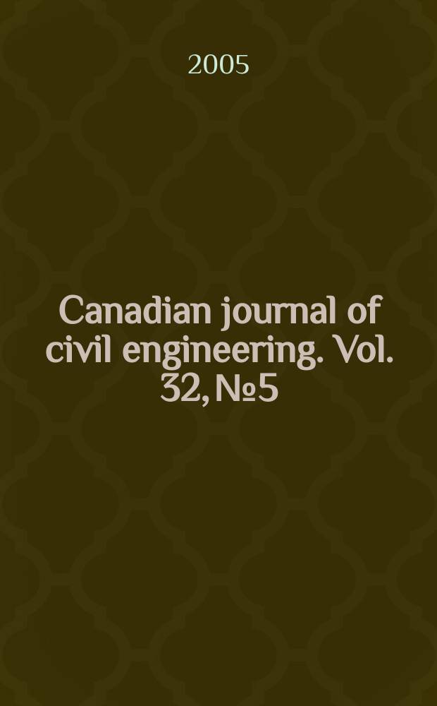Canadian journal of civil engineering. Vol. 32, № 5