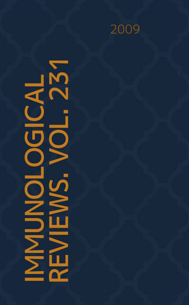 Immunological reviews. Vol. 231 : Calcium signaling in immune cell regulation = Кальций в передаче сигнала в регуляции иммунных клеток