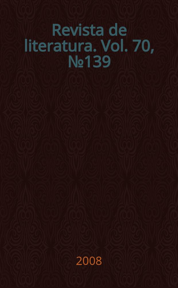 Revista de literatura. Vol. 70, № 139