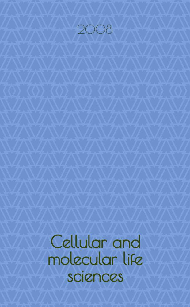 Cellular and molecular life sciences : CMLS Formerly Experientia. Vol. 65, № 17