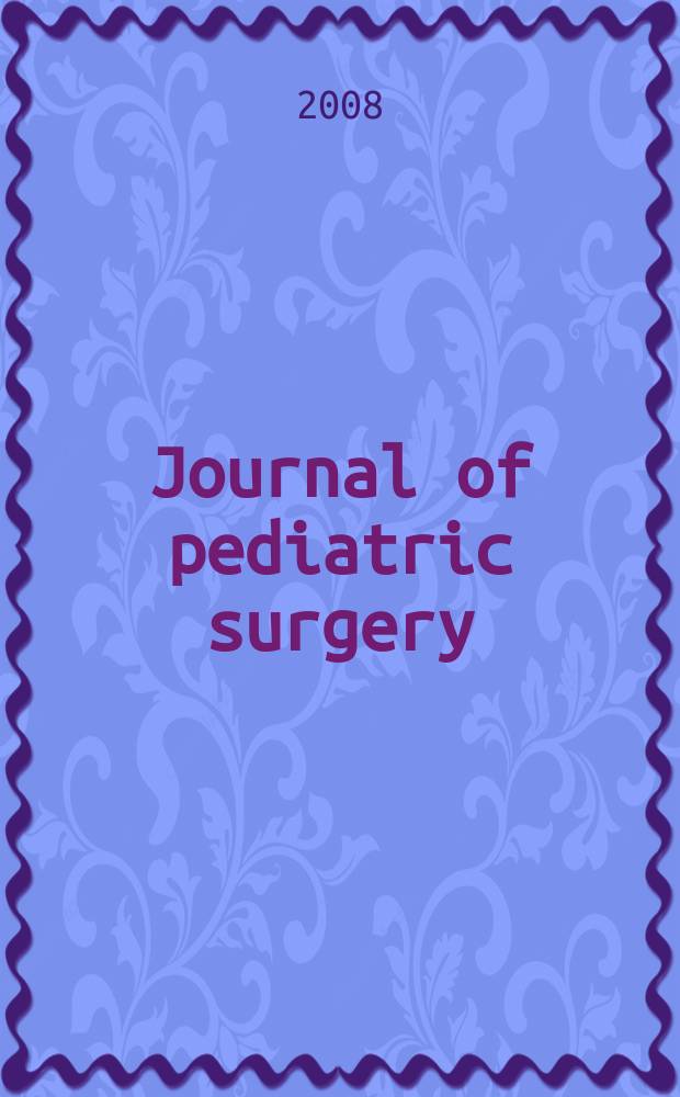 Journal of pediatric surgery : Official journal of surgical sect. of the American acad. of pediatrics, Brit. association of paediatric surgeons, American pediatric surgical association etc. Vol. 43, № 7